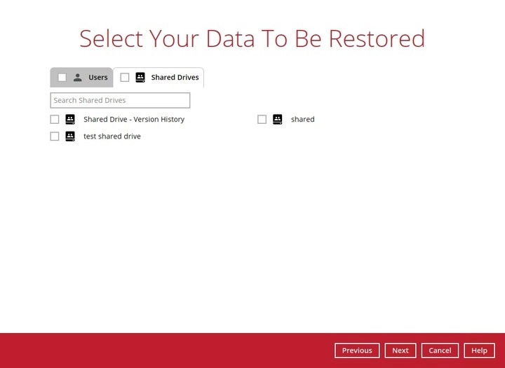 Selecting shared drives to restore