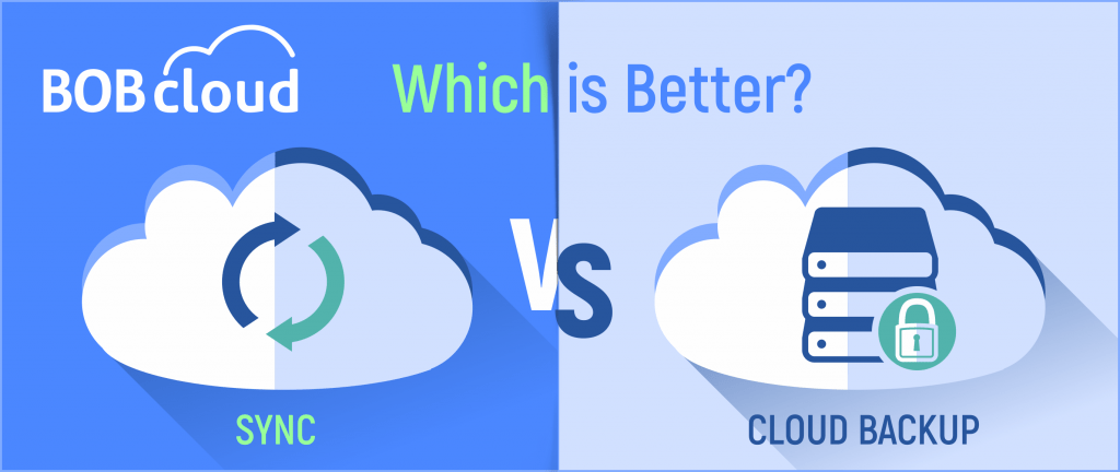 Cloud Backup vs. Sync: Which is Better?