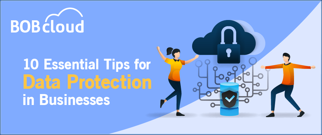 10 Essential Tips for Data Protection