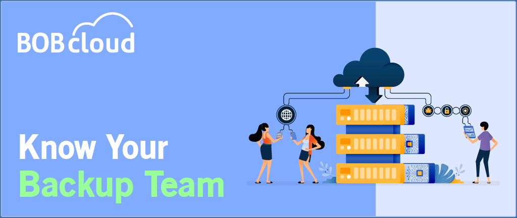 Backup Planning in 2023: The Complete Guide with 10 Essential Tips 14 Know your backup team
