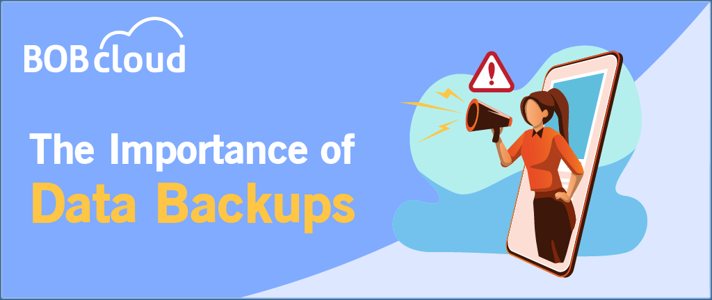 The importance of data backups