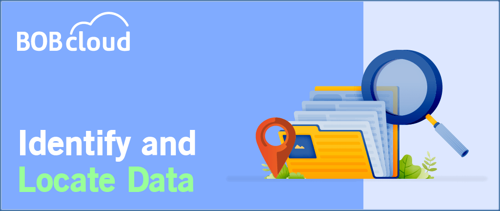 Backup Planning in 2023: The Complete Guide with 10 Essential Tips 9 Identify and locate data