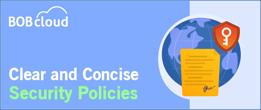 Clear and concise security policies