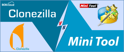 Clonezilla vs MiniTool