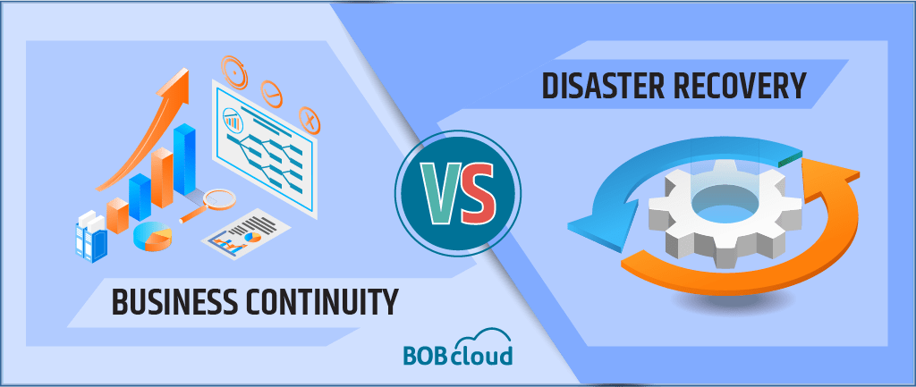 Business continuity VS Disaster Recovery