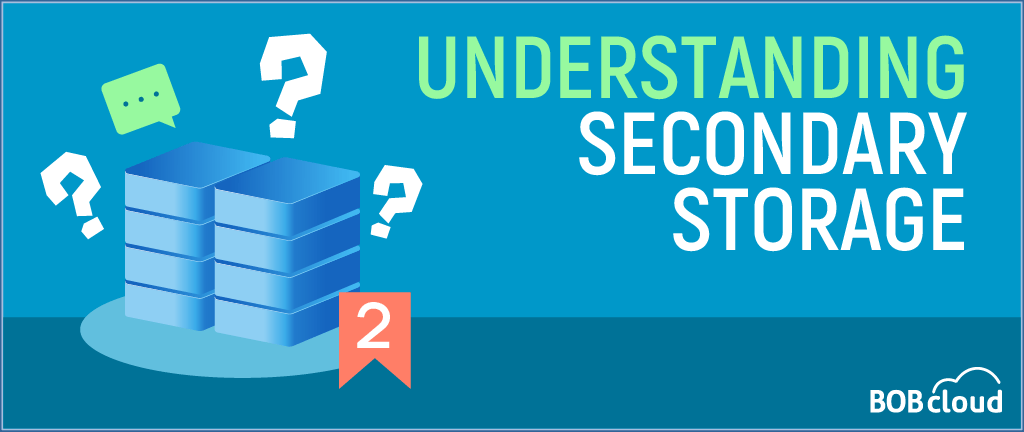 Understanding Secondary Storage