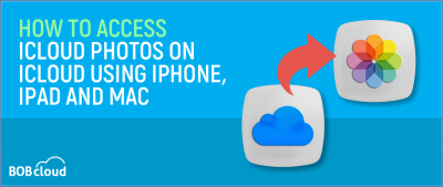 How To Access iCloud Photos On iCloud Using iPhone, iPad and Mac